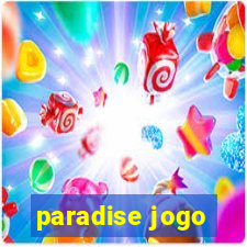 paradise jogo